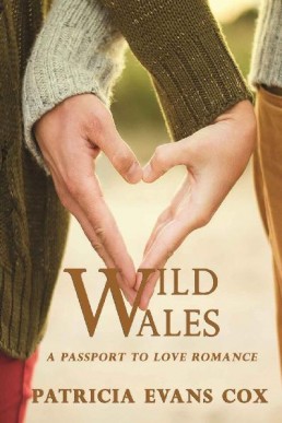 Wild Wales (Passport to Love #4) (5070)