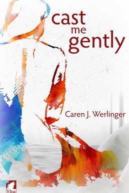 Cast Me Gently (376)