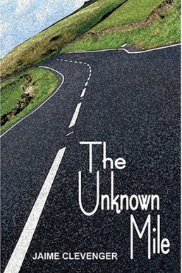 The Unknown Mile (Kelly Haldon #1)