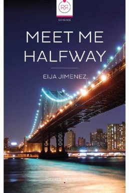 Meet Me Halfway (Alyssa and Vivian #1)