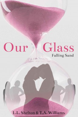 Our Glass: Falling Sand (Our Glass #1)