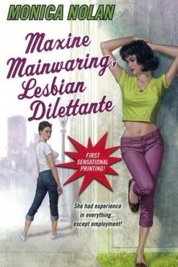 Maxie Mainwaring, Lesbian Dilettante (Career-Girl #3) (8736)