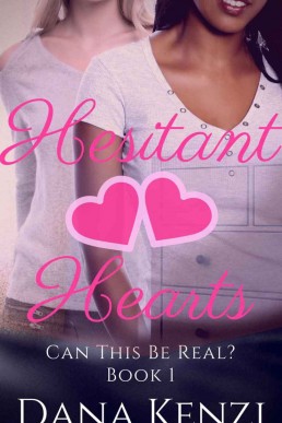 Hesitant Hearts (Can This Be Real? Book 1) (12536)