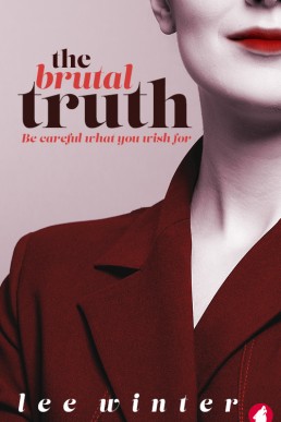 The Brutal Truth (Truth #1)