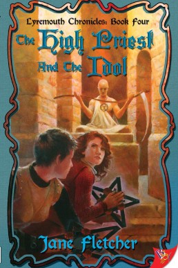 The High Priest and the Idol (Lyremouth Chronicles #4) (10304)