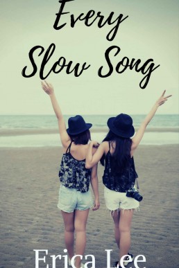 Every Slow Song