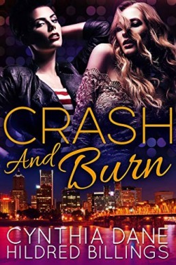 Crash & Burn (Jade  & Stella #1) (481)