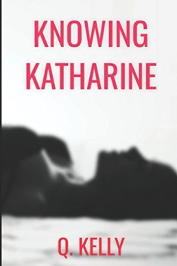 Knowing Katharine (9562)