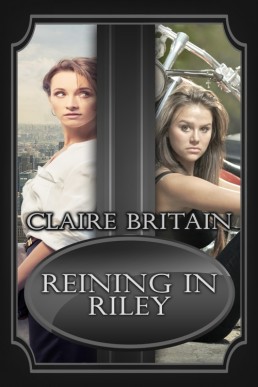 Reining in Riley (Riley #1) (6832)