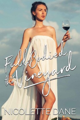 Full Bodied in the Vineyard (201)