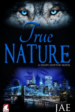 True Nature (Shape-Shifter Book 4)