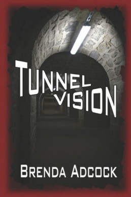 Tunnel Vision (11692)