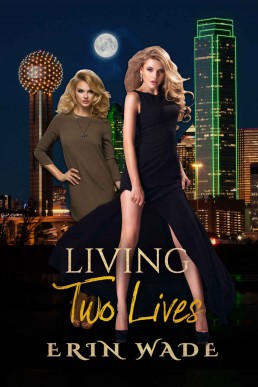 Living Two Lives