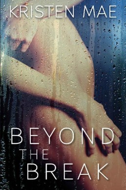 Beyond the Break (Conch Garden #1) (12827)