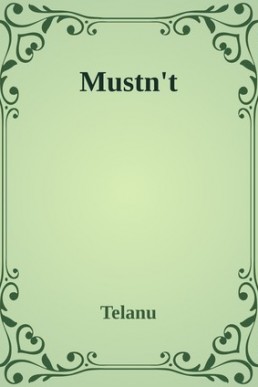 Mustn't