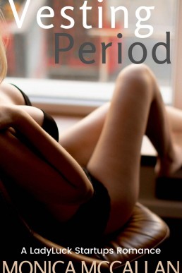 Vesting Period (LadyLuck Startups, #2)