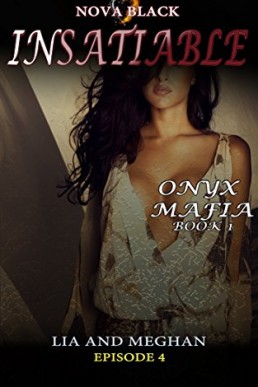 Onyx Mafia_ Insatiable - Episode 4 (11183)