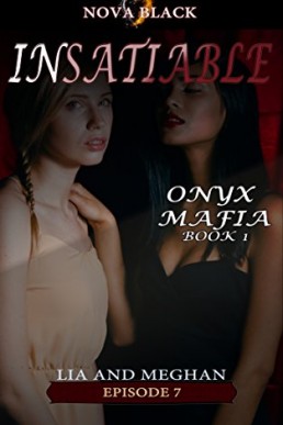 Onyx Mafia_ Insatiable - Episode 7 (11184)