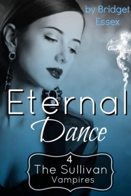 Eternal Dance (The Sullivan Vampires, #4) (3766)