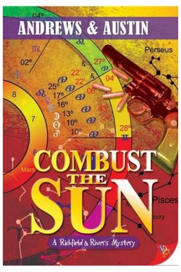 Combust the Sun (Richfield and Rivers, #1) (11609)