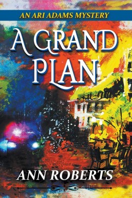 A Grand Plan  (Ari Adams Mystery, #5) (8262)