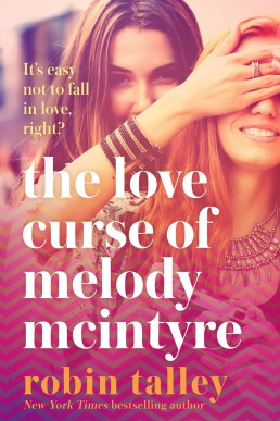 The Love Curse of Melody McIntyre (UK Edition)