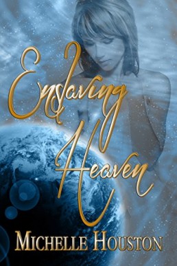 Enslaving Heaven (9790)