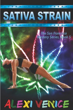 Sativa Strain (The San Francisco Mystery Series #5) (12342)