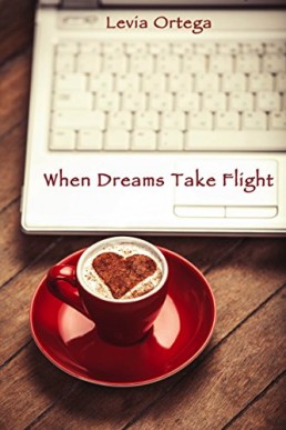 When Dreams Take Flight (Träume-Reihe #1)