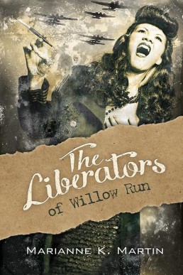 The Liberators of Willow Run