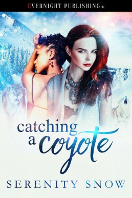 Catching a Coyote (Coyote Bound #4) (122)