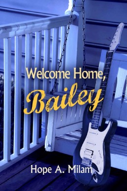 Welcome Home, Bailey