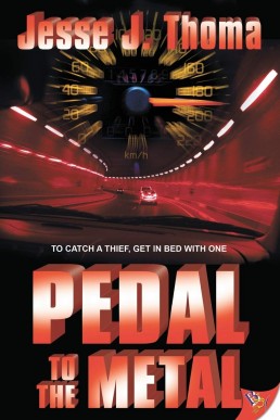 Pedal to the Metal (Holt Lasher #2) (7674)