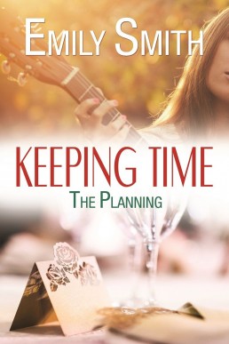 Keeping Time  The Planning