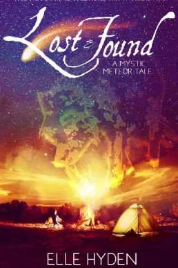 Lost & Found (A Mystic Meteor Tale Book 1)