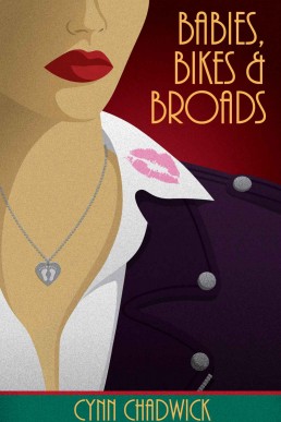 Babies, Bikes and Broads (Cat Rising, #3) (12265)