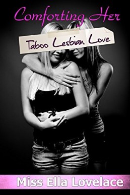 Comforting Her_ Taboo Lesbian Love (9300)