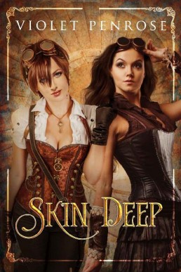 Skin Deep_ A FF Steampunk Story (12867)