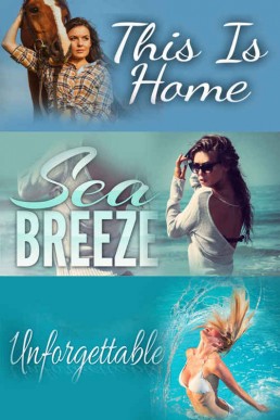 Claire Decker Bundle (This Is Home, Sea Breeze, Unforgettable)