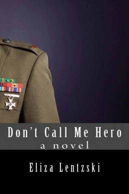 Don't Call Me Hero (Don't Call Me Hero #1)  (431)