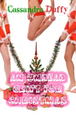 An Undead Grift for Christmas (Grift-Girls, #2) (10459)