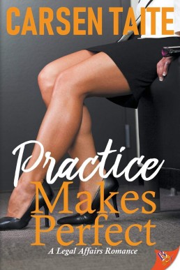 Practice Makes Perfect  (Legal Affairs, #1) ((7717)