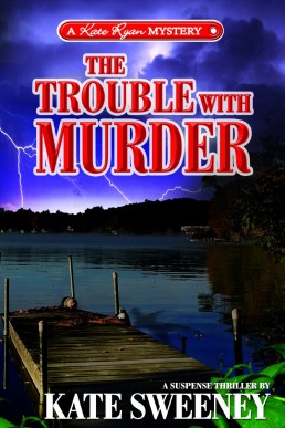 The Trouble With Murder (Kate Ryan Mysteries #3) (7760)