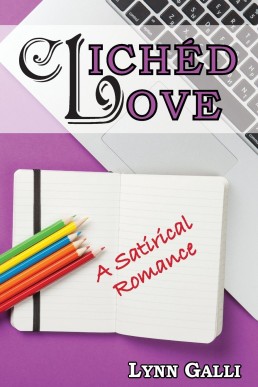 Cliched Love_ A Satirical Romance (10192)