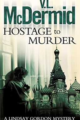 Hostage to Murder (Lindsay Gordon #6) (9005)