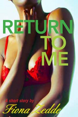 Return to Me: A Remi/Claudia Story (How Sweet It Is #3)