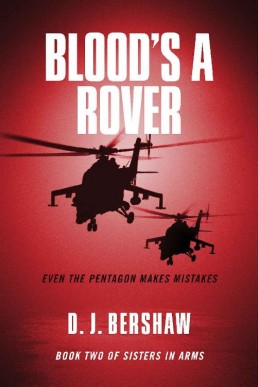 Blood's a Rover  (Sister in Arms Book 2) (13850)