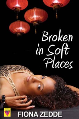 Broken in Soft Places