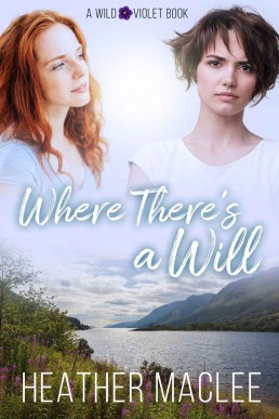 Where There's a Will (Wild Violet, #2) (14129)