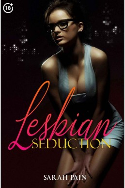 Lesbian Seduction: Ultimate Lesbian Stories Bundle